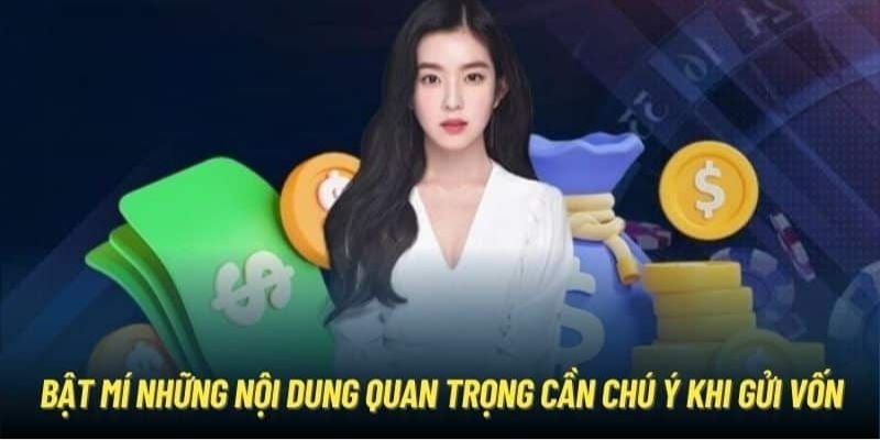 Một số lưu ý bạn cần nắm khi nạp tiền BET88